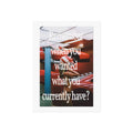 Wants and Needs Matte Wall Art