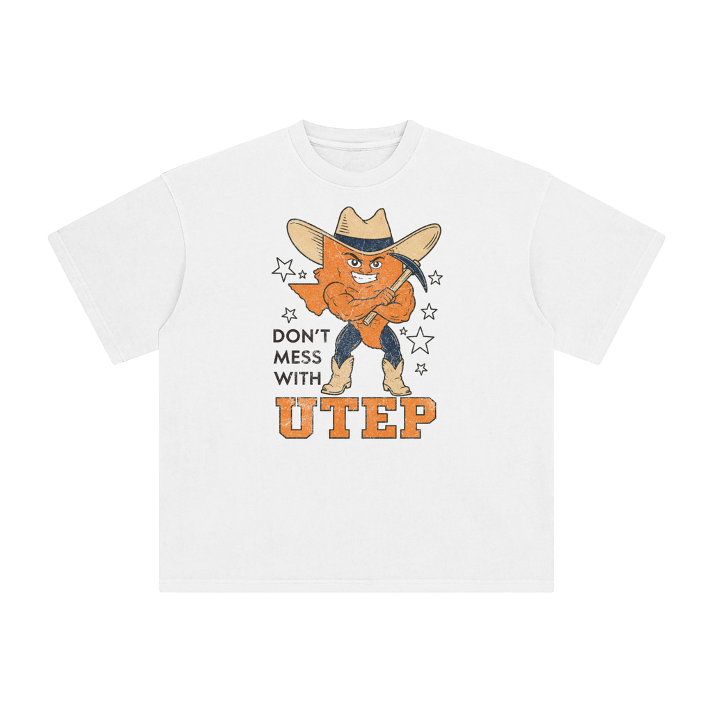 Don't Mess With UTEP Enzyme-Wash Tee