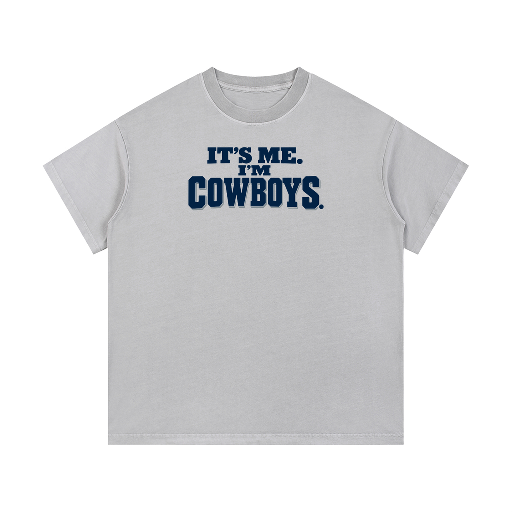 It's me i'm Cowboys Vintage Wash Cotton T-Shirt