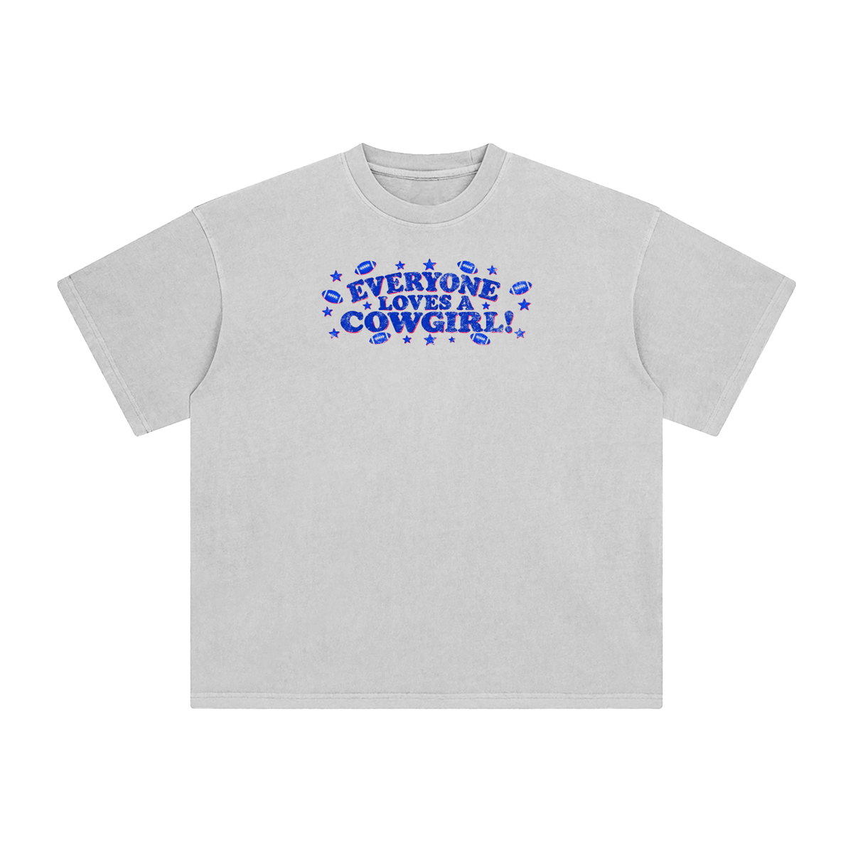 Everyone loves a cowgirl Enzyme Washed T-Shirt